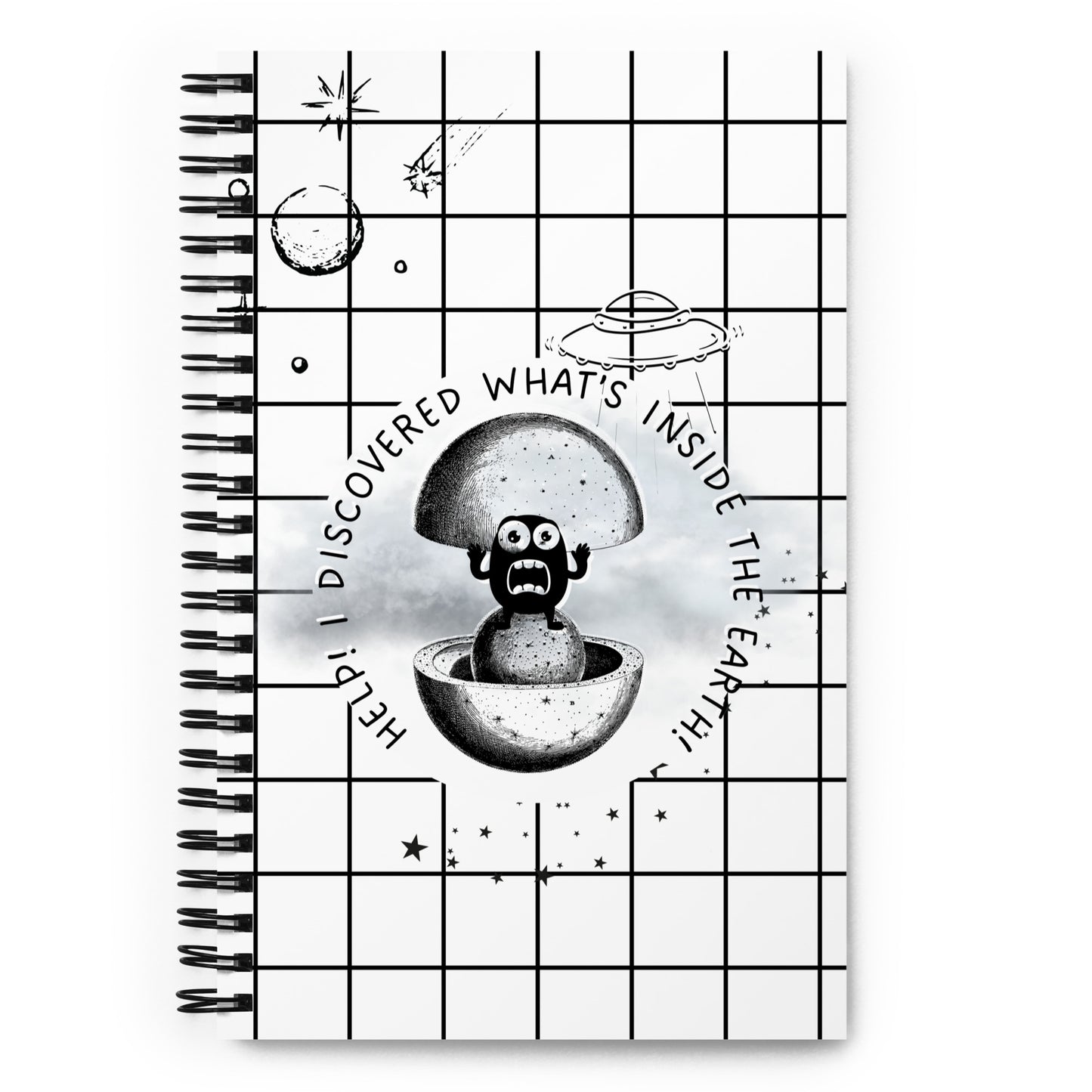 I discovered what's inside the Earth! - Spiral notebook